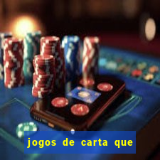 jogos de carta que ganha dinheiro